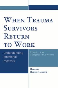 Produktbild: When Trauma Survivors Return to Work