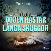 Produktbild: D&ouml;den kastar l&aring;nga skuggor