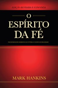 Produktbild: O Esp&iacute;rito da F&eacute;