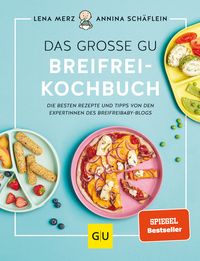 Das große GU Breifrei-Kochbuch von Lena Merz