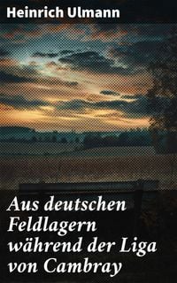 Produktbild: Aus deutschen Feldlagern w&auml;hrend der Liga von Cambray