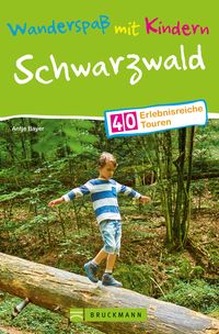 Produktbild: Bruckmann Wanderf&uuml;hrer: Wanderspa&szlig; mit Kindern Schwarzwald.