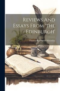 Produktbild: Reviews And Essays From 'the Edinburgh'
