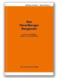 Bild vom Artikel Das Vorarlberger Baugesetz vom Autor Matthias Germann