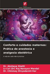 Produktbild: Conforto e cuidados maternos: Pr&aacute;tica de anestesia e analgesia obst&eacute;trica