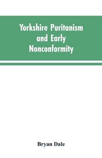 Produktbild: Yorkshire Puritanism and Early Nonconformity