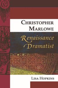 Produktbild: Christopher Marlowe, Renaissance Dramatist