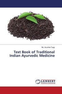 Produktbild: Text Book of Traditional Indian Ayurvedic Medicine
