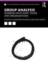 Produktbild: Group Analysis: Working with Staff, Teams and Organizations