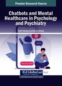 Produktbild: Chatbots and Mental Healthcare in Psychology and Psychiatry