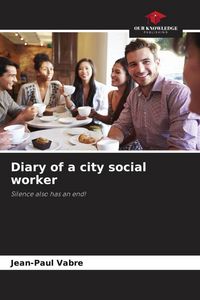 Produktbild: Diary of a city social worker
