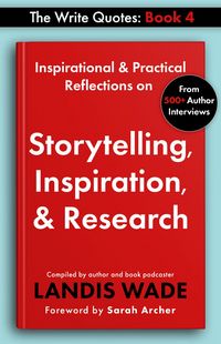Produktbild: The Write Quotes: Storytelling, Inspiration, & Research