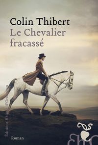 Produktbild: Le chevalier fracass&eacute;