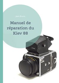 Produktbild: Manuel de r&eacute;paration du Kiev 88