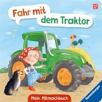 Produktbild: Fahr mit dem Traktor! Mein Bauernhof-Mitmachbuch