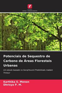 Produktbild: Potenciais de Sequestro de Carbono de &Aacute;reas Florestais Urbanas