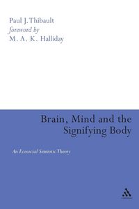 Produktbild: Brain, Mind, and the Signifying Body