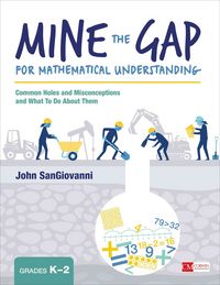 Produktbild: Mine the Gap for Mathematical Understanding, Grades K-2