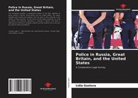 Produktbild: Police in Russia, Great Britain, and the United States