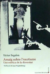 Bild vom Artikel Assaig sobre l'exotisme : Una estètica de la diversitat vom Autor Victor Segalen