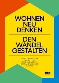 Produktbild: Wohnen neu denken &ndash; den Wandel gestalten