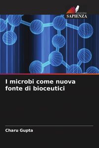 Produktbild: I microbi come nuova fonte di bioceutici