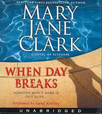 Bild vom Artikel WHEN DAY BREAKS             7D vom Autor Mary Jane Clark