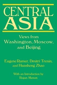 Produktbild: Central Asia: Views from Washington, Moscow, and Beijing