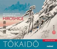 Produktbild: Tokaido. Viaggio di un artista nel Giappone di Hiroshige