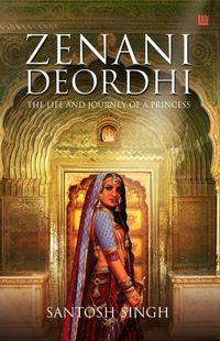 Produktbild: Zenani Deordhi: The Life and Journey of a Princess