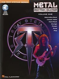 Produktbild: Metal Rhythm Guitar Vol. 1 Troy Stetina Heavy Metal Guitar Method with Tabs and Online Audio Rhythm Training for Beginners and Advanced Players Electric Guitar Instructional Book