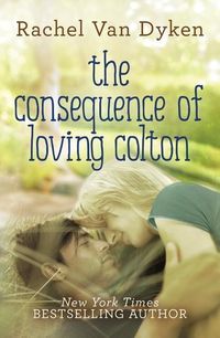 Produktbild: The Consequence of Loving Colton