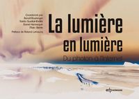 Produktbild: La lumi&egrave;re en lumi&egrave;re