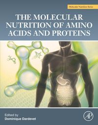 Produktbild: The Molecular Nutrition of Amino Acids and Proteins
