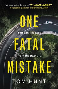 Produktbild: Hunt, T: One Fatal Mistake