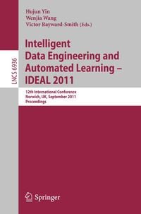 Produktbild: Intelligent Data Engineering and Automated Learning -- IDEAL 2011