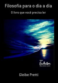 Produktbild: Filosofia Para O Dia A Dia