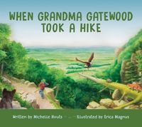 Produktbild: When Grandma Gatewood Took a Hike