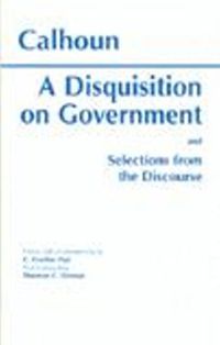 Produktbild: Calhoun, J: Disquisition On Government and Selections from T