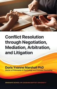 Produktbild: Conflict Resolution through Negotiation, Mediation, Arbitration, and Litigation