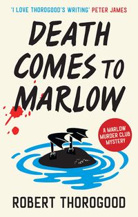 Bild vom Artikel Death Comes to Marlow (The Marlow Murder Club Mysteries, Book 2) vom Autor Robert Thorogood