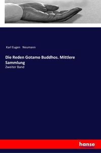 Produktbild: Die Reden Gotamo Buddhos. Mittlere Sammlung