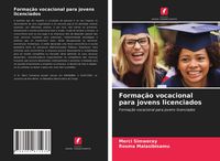 Produktbild: Forma&ccedil;&atilde;o vocacional para jovens licenciados