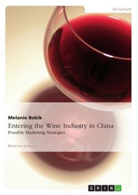 Produktbild: Entering the Wine Industry in China