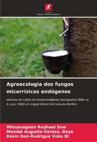 Produktbild: Agroecologia dos fungos micorr&iacute;zicos end&oacute;genos
