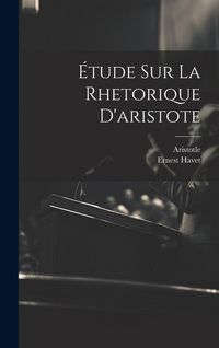 Produktbild: &Eacute;tude Sur La Rhetorique D'aristote