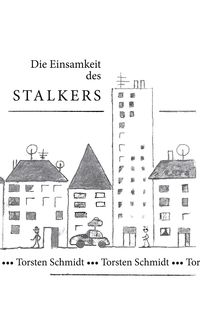 Produktbild: Die Einsamkeit des Stalkers