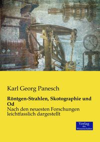 Produktbild: R&ouml;ntgen-Strahlen, Skotographie und Od