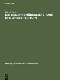 Produktbild: Die Gedenken&uuml;berlieferung der Angelsachsen