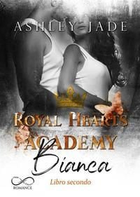 Produktbild: Bianca. Libro secondo. Royal Hearts Academy. Vol. 4